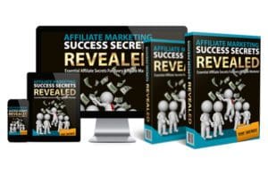 Affiliate Marketing Success Secrets